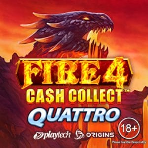 Fire 4_ Cash Collect™ Quattro